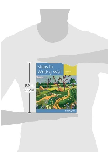 Steps To Writing Well By Jean Wyrick (13th Edition)