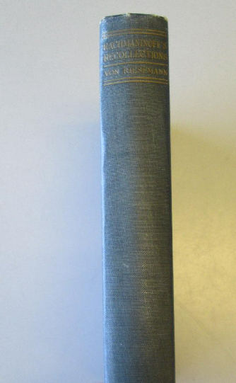 Rachmaninoffs Recollections Told to Oskar Von Rieseman (English and German Edition) Hardcover