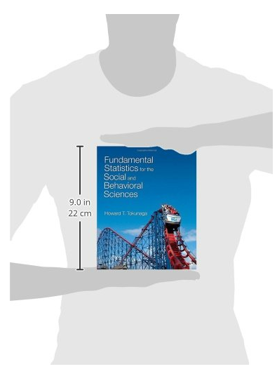 Fundamental Statistics For The Social And Behavioral Sciences (1st Edition)