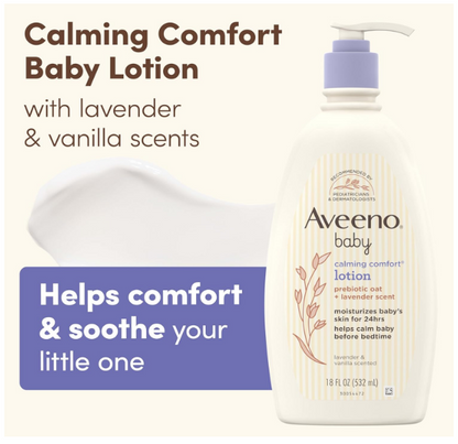 Aveeno Baby Calming Comfort Lotion Prebiotic Oat + Lavender Scent Moisturizing Lotion - Lavender & Vanilla Scented 18 fl oz