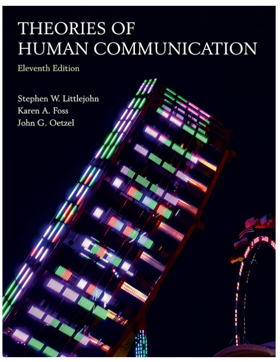 Theories Of Human Communication (11th Edition)