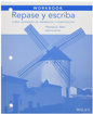 Workbook Repase Y Escriba: Curso Avanzado De Gramatica Y Composicion (7th Edition)