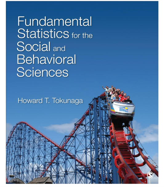 Fundamental Statistics For The Social And Behavioral Sciences (1st Edition)