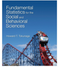 Fundamental Statistics For The Social And Behavioral Sciences (1st Edition)